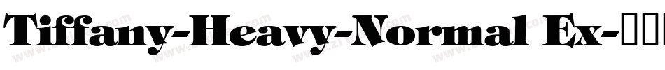 Tiffany-Heavy-Normal Ex字体转换